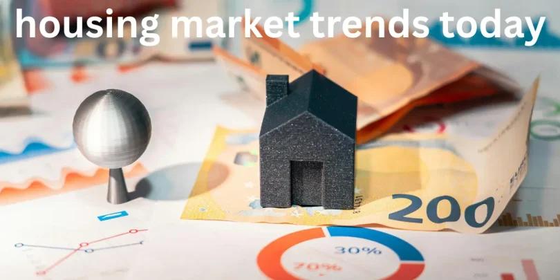 housing market trends today