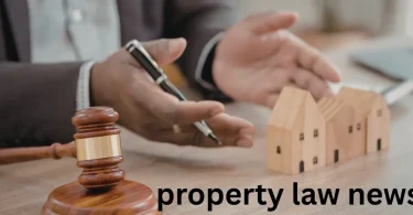 property law news