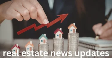 real estate news updates