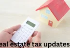 real estate tax updates